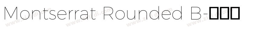 Montserrat Rounded B字体转换